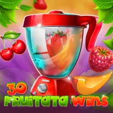 30 fruitata wins
