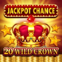 JACKPOT CHANCE - 20 WILD CROWN