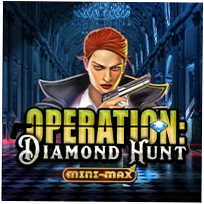 Operation Diamond Hunt Mini-Max
