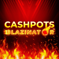 Cashpots Blazinator