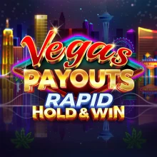 VEGAS PAYOUTS RAPID HOLD & WIN