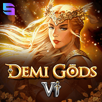 Demi Gods VI